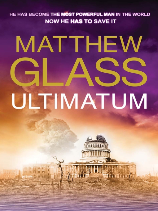 Title details for Ultimatum by Matthew Glass - Available